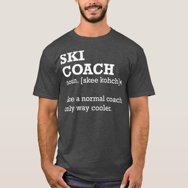 Camiseta Ski Coach Gift Funny Ski Coach Definition (Anverso)
