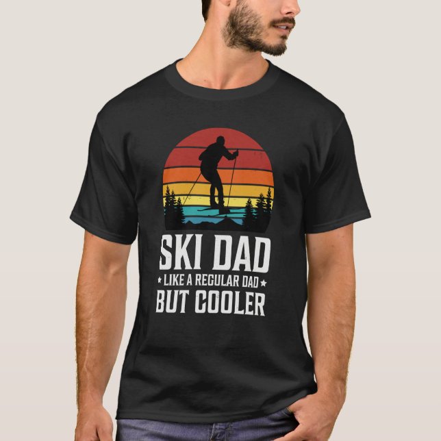 Camiseta Ski Dad Like a Regular Dad but Cooler Great Father (Anverso)