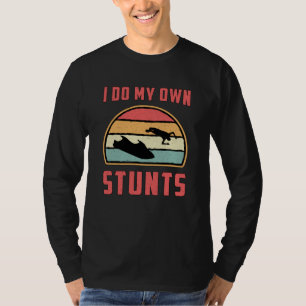 Camiseta Ski Jet I Do My wn Stunts Jet Skiting Water Jetski