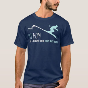 Camiseta Ski Mom Gracioso regalo de invierno para esquiar