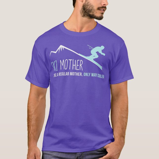 Camiseta Ski Mother  Funny Cute Winter Skiing Gift (Anverso)