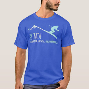 Camiseta Ski Tata Gracioso regalo para esquiar en invierno