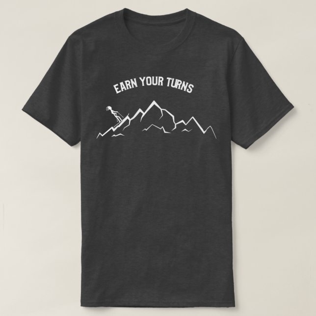 Camiseta ski touring earn your turns (Diseño del anverso)