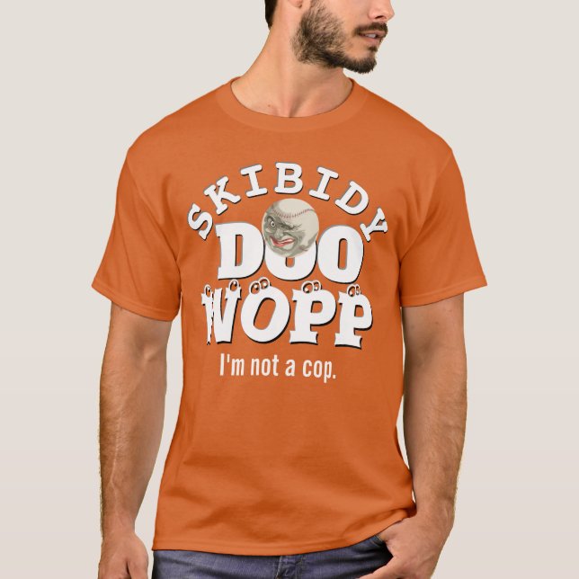 Camiseta Skibidy Doo Wopp, no soy policía (Anverso)