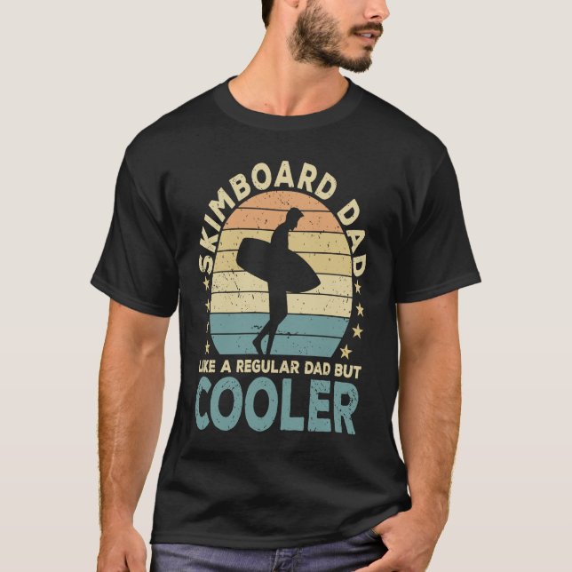 Camiseta Skimboard Dad Skimboarder  Skimboarding (Anverso)