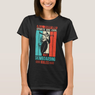 Camiseta Skimboard Skimming Surfing Sports Skimboard Skimbo