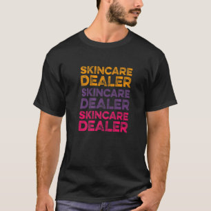 Camiseta Skincare Dealer Skincare Estetician Retro Skincare