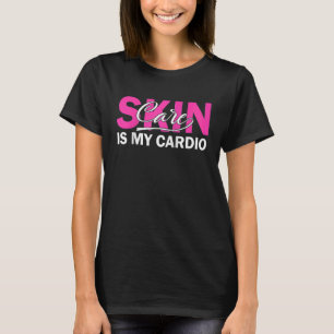 Camiseta Skincare es mi terapeuta de autocuidado cardio