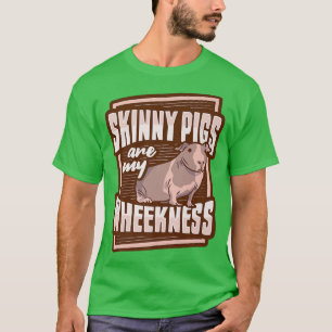 Camiseta Skinny Pig Wheel Design para un amante del cerdo g