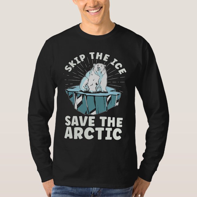 Camiseta Skip The Ice Save The Spread Awareness  Global War (Anverso)