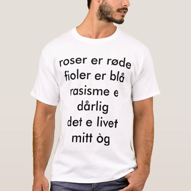 Camiseta skjorte del dårlig t del rasisme e (Anverso)