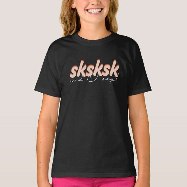 Camiseta ¡Sksksk y yo salimos! (Anverso)