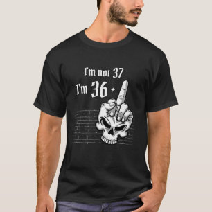 Camiseta Skull 37 cumpleaños No soy 37 Soy 36 Plus 1 Medio