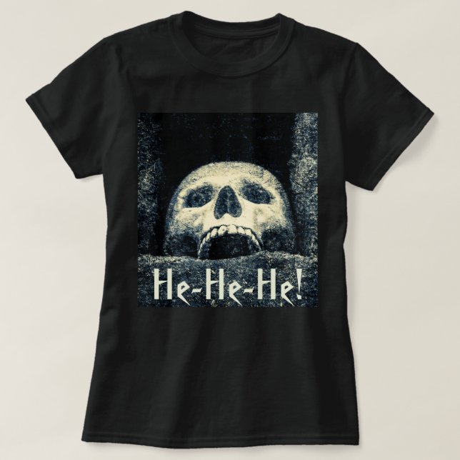 Camiseta Skull - ¡He-He-He! (Diseño del anverso)