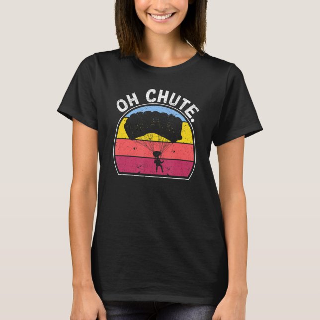 Camiseta Skydiv Skydiv Buceo Buceo Oh Chute Skydiv (Anverso)