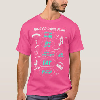 Camiseta Skydiv Skydiv, El Plan De Juego De Hoy, Se Come El