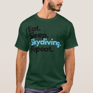 Camiseta Skydive Eat Sleep Skydiving Repetir Pegatina