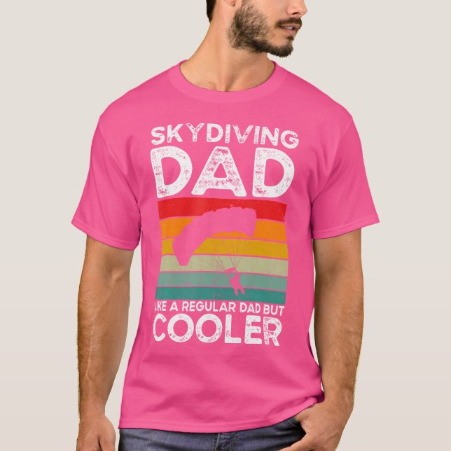 Camiseta Skydiver Dad Skydiver Dad Parachuing Skydiving (Anverso)