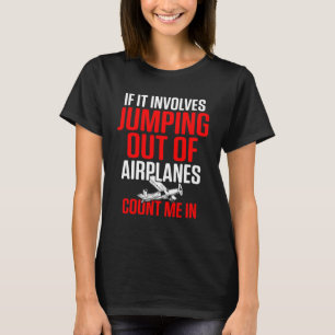 Camiseta Skydiver Jump Skydiver Paracaidismo