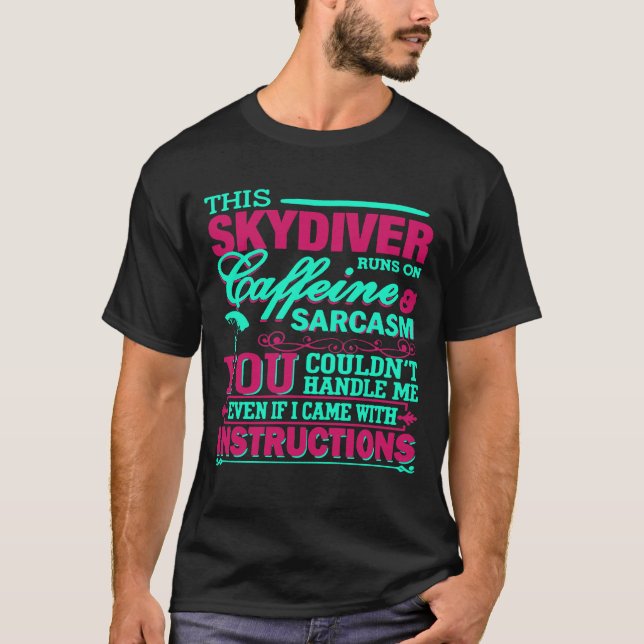 Camiseta Skydiver - No Podrías Manejarme (Anverso)