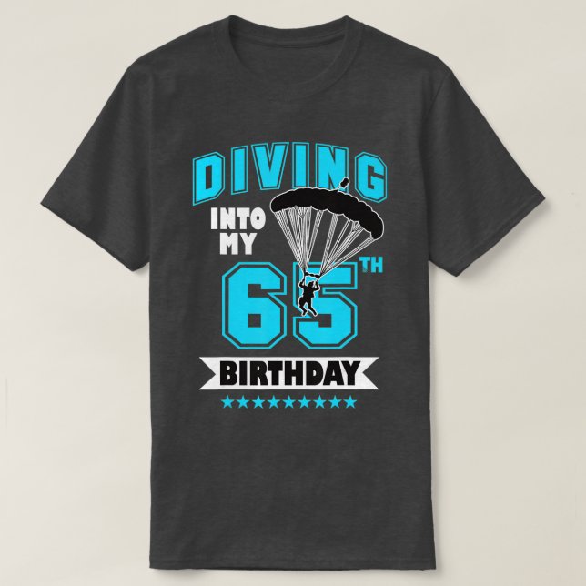 Camiseta Skydiving Birthday 65 Años Primer Skydivin por pri (Diseño del anverso)