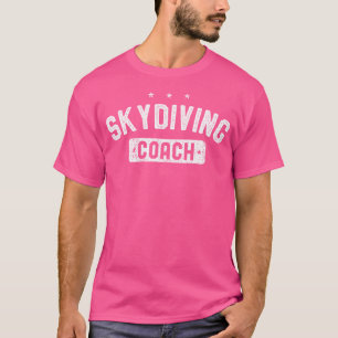 Camiseta Skydiving Coach Skydiving