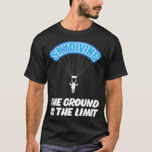 Camiseta Skydiving El Suelo es el límite de paracaidismo aé