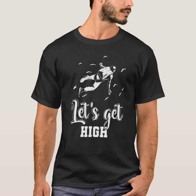 Camiseta Skydiving Let's get High (Anverso)