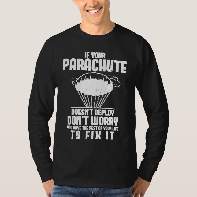 Camiseta Skydiving Skydiver Funny Parachute BASE Jump Airpl (Anverso)
