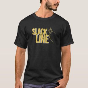Camiseta Slackline Slackling Slacking Y Slackout