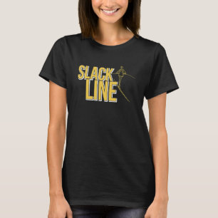 Camiseta Slackline Slackling Slacking Y Slackout