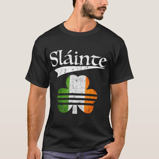 Camiseta Slainte Irish T Shirt St Patricks Day Irlanda Sayi (Anverso)