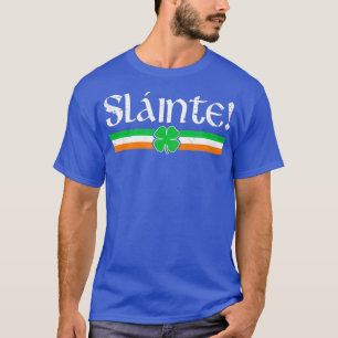 Camiseta Slainte Shirt Irish Cheers Toast Shamrock St Day