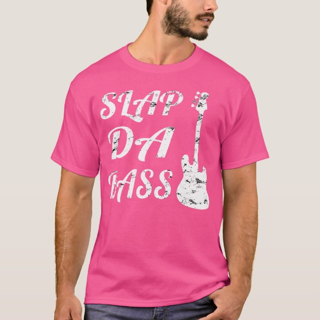 Camiseta Slap Da Bass Bass Guitar (Anverso)
