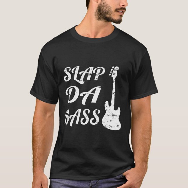 Camiseta Slap Da Bass Bass Guitar (Anverso)