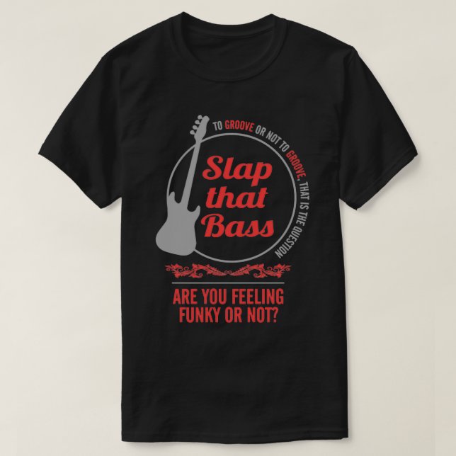Camiseta Slap Tha Bass (Diseño del anverso)