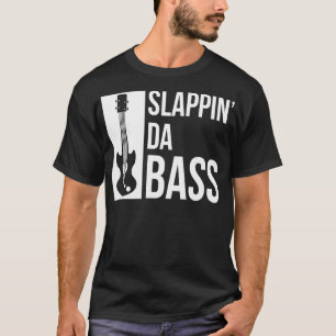 Camiseta Slapidando a Da Bass Funny Guay Guitar Music Lover