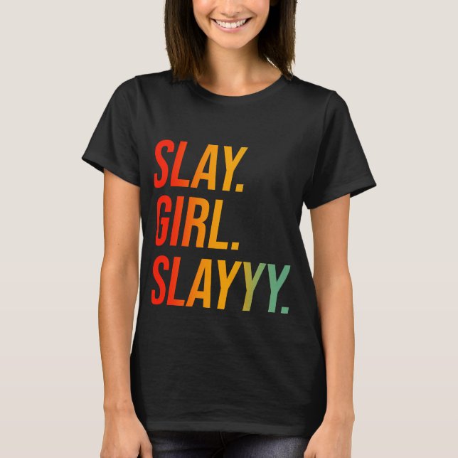 Camiseta Slay Chica Slay (Anverso)