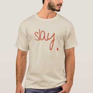 Camiseta Slay - Diseño de tipografía fuerte y fabuloso