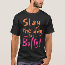 Slay el día como Buffy