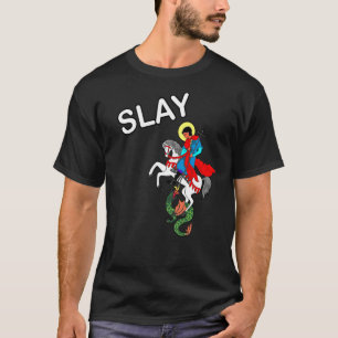 Camiseta Slay Saint George Slay Dragon