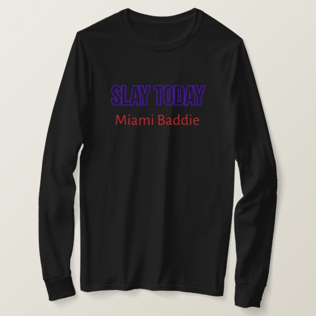 Camiseta SLAY TODAY Miami Baddie (Anverso del diseño)