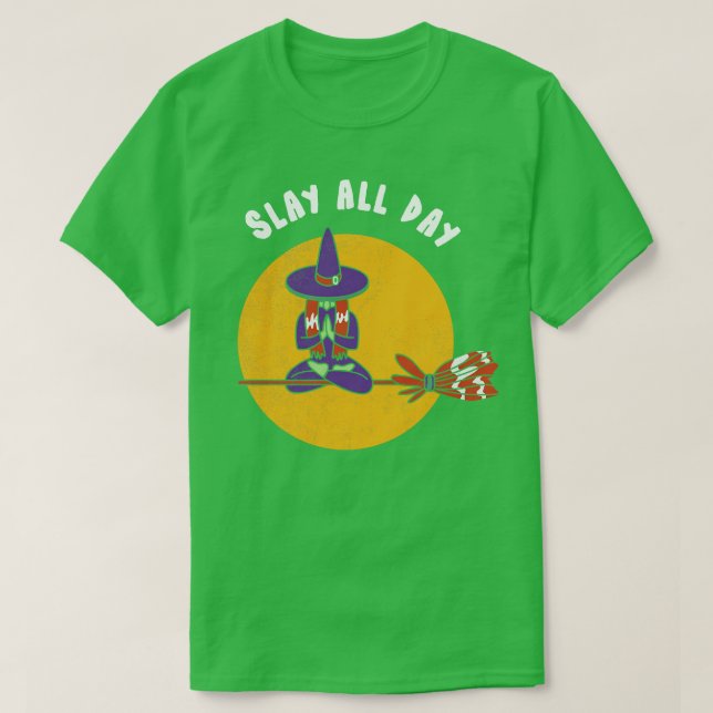Camiseta Slay todo el día Halloween Witch Funny Fiesta Tee  (Diseño del anverso)