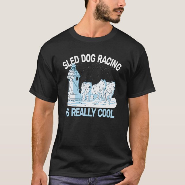 Camiseta sled dog racing sledding huskies dog sledding mush (Anverso)