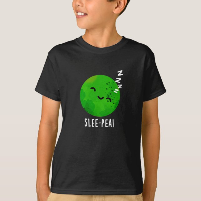 Camiseta Slee-pea Funny Sleeping Pea Pun Dark BG (Anverso)