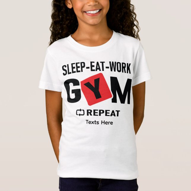 Camiseta Sleep Eat Work Gym Repeat typography design (Anverso)