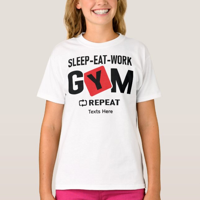 Camiseta Sleep Eat Work Gym Repeat typography design (Anverso)