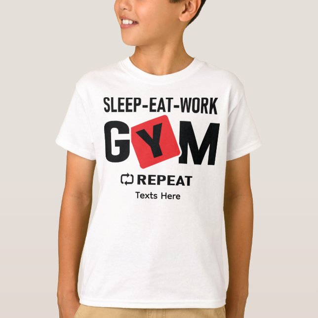 Camiseta Sleep Eat Work Gym Repeat typography design (Anverso)