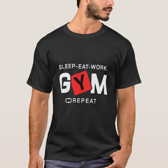 Camiseta Sleep Eat Work Gym Repeat Workout Fitness (Anverso)