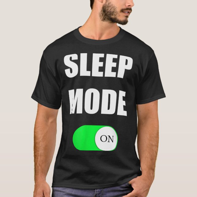 Camiseta Sleep Mode On Funny Nap Shirt Love Napng Sleeng  (Anverso)